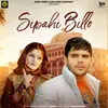 Sipahi Billo (feat. Anjali Raghav)